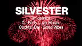 Silvesterparty Konzert domicil - Saal Dortmund 2026