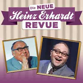 DIE NEUE HEINZ ERHARDT REVUE - Patrick L. Schmitz & Ensemble Aufführung Historische Stadthalle Wuppertal 2027