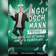 Ingo Oschmann - Freiheit - Das Beste aus 30 Jahren Comedy & Zauberkunst Aufführung KAUE Gelsenkirchen 2027