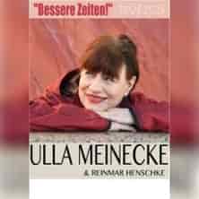 Ulla Meinecke - Bessere Zeiten! Konzert Scala Club Leverkusen 2026