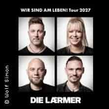 Die Lärmer - Wir sind am Leben! Konzert FZW / Freizeitzentrum West Dortmund 2027