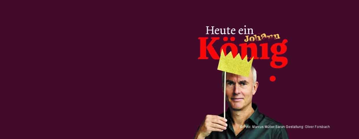 Johann König - Heute ein König Aufführung Uni Halle Wuppertal 2027