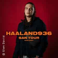 Haaland936 - SAN TOUR concert Weststadthalle  Essen 2026