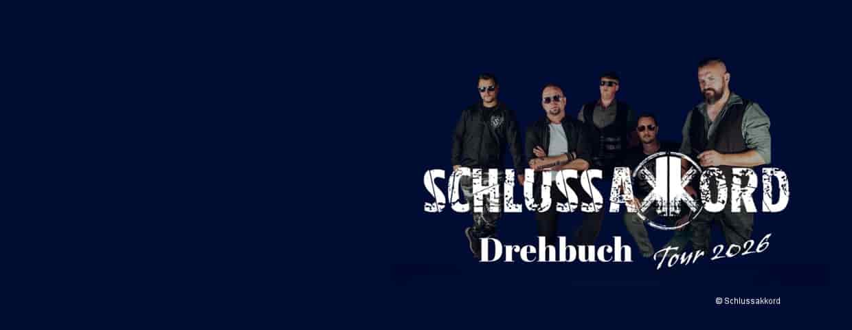 Schlussakkord - Drehbuch Tour 2026 + Support: Hartholz, El Postre Konzert Matrix Bochum 2026