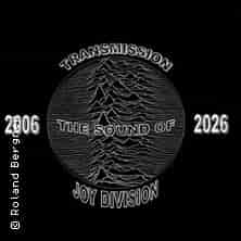 Transmission - The Sound of Joy Division - 20th Anniversary Tour 2026 Konzert Pitcher Düsseldorf 2026