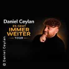 Daniel Ceylan - Es geht immer weiter konser Rouge Showpalast Bochum 2027