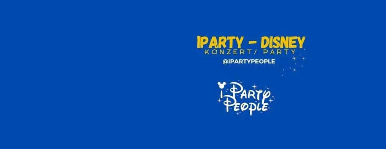 iPartyPeople Essen Disney Party Konzert MUPA (Musikpalette) Essen 2027