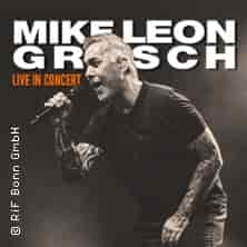 Mike Leon Grosch - Live In Concert concert Brückenforum Bonn / Beuel 2026