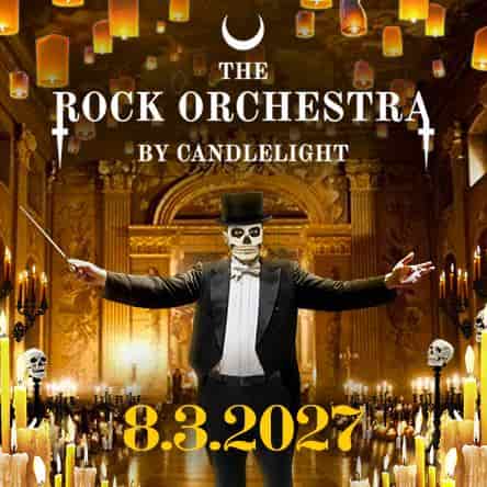 The Rock Orchestra by Candlelight Konzert Historische Stadthalle Wuppertal 2027
