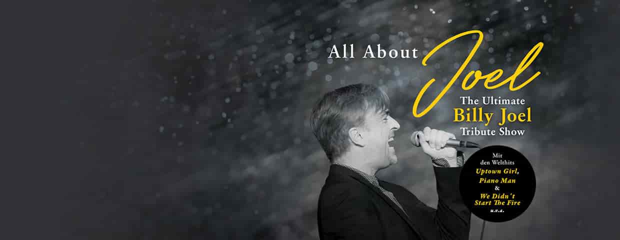 All About Joel - A Tribute to Billy Joel Konzert Hansa Theater Hörde Dortmund 2026