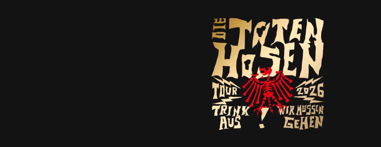 Die Toten Hosen - Trink aus! Wir müssen gehen - Tour 2026 concert RheinEnergieSTADION Köln 2026