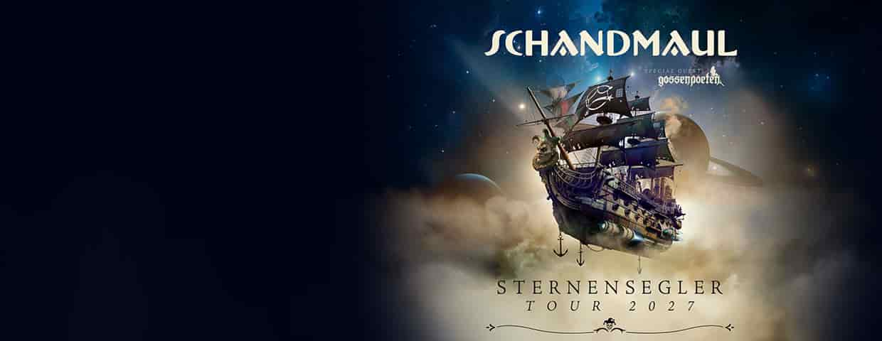 Schandmaul - Sternensegler Tour 2027 + Special Guest: Gossenpoeten Konzert Carlswerk Victoria Köln 2027