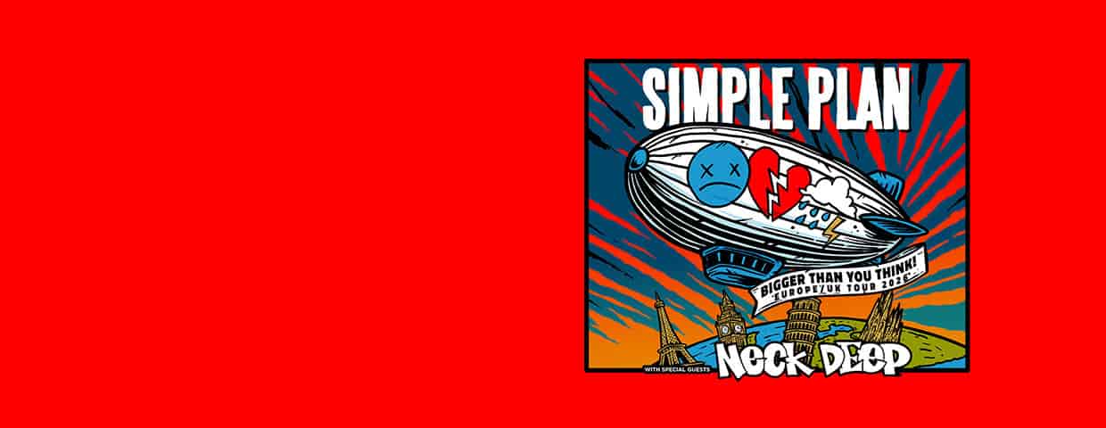 Simple Plan - Bigger Than You Think! Europe Tour 2026 - Support: Neck Deep concert Mitsubishi Electric HALLE Düsseldorf 2026