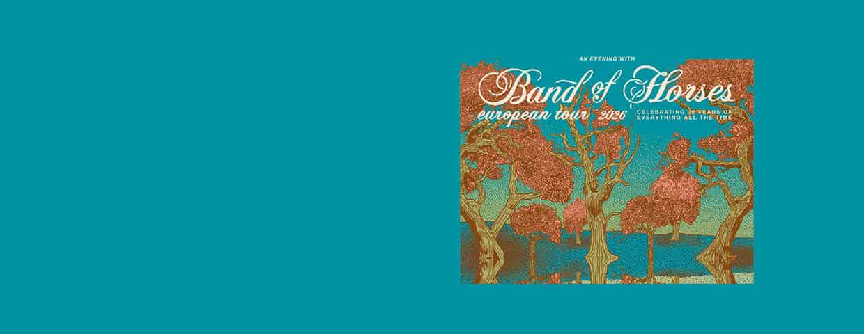 An Evening With Band of Horses - Celebrating 20 Years of Everything All The Time konser Live Music Hall Köln 2026