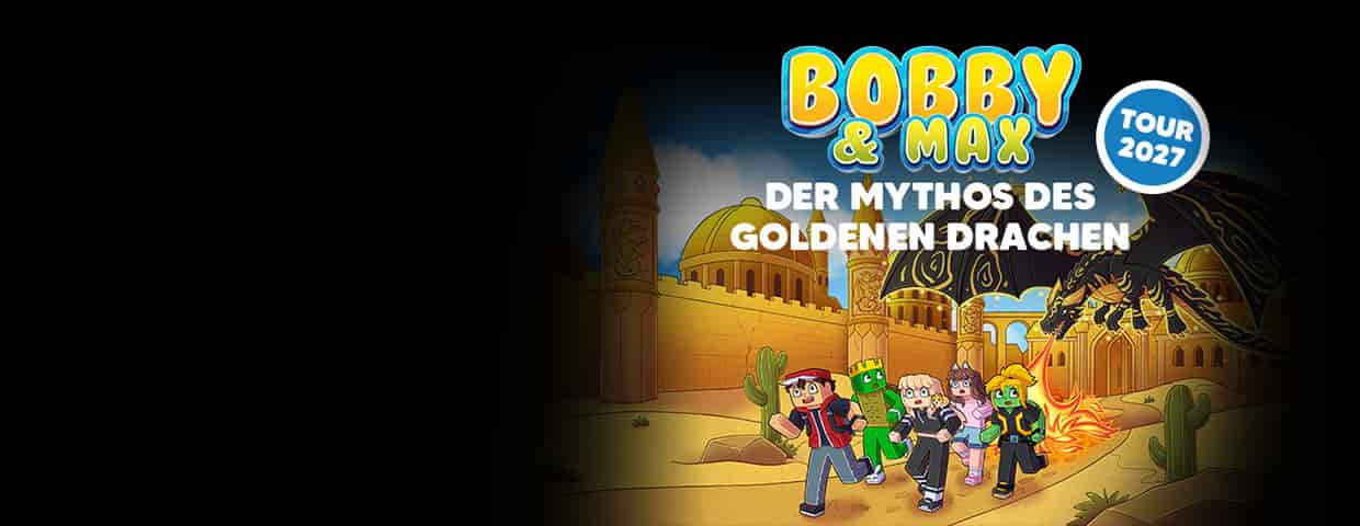 Bobby & Max: Der Mythos des goldenen Drachen - Live Hörspiel Aufführung Mitsubishi Electric HALLE Düsseldorf 2027