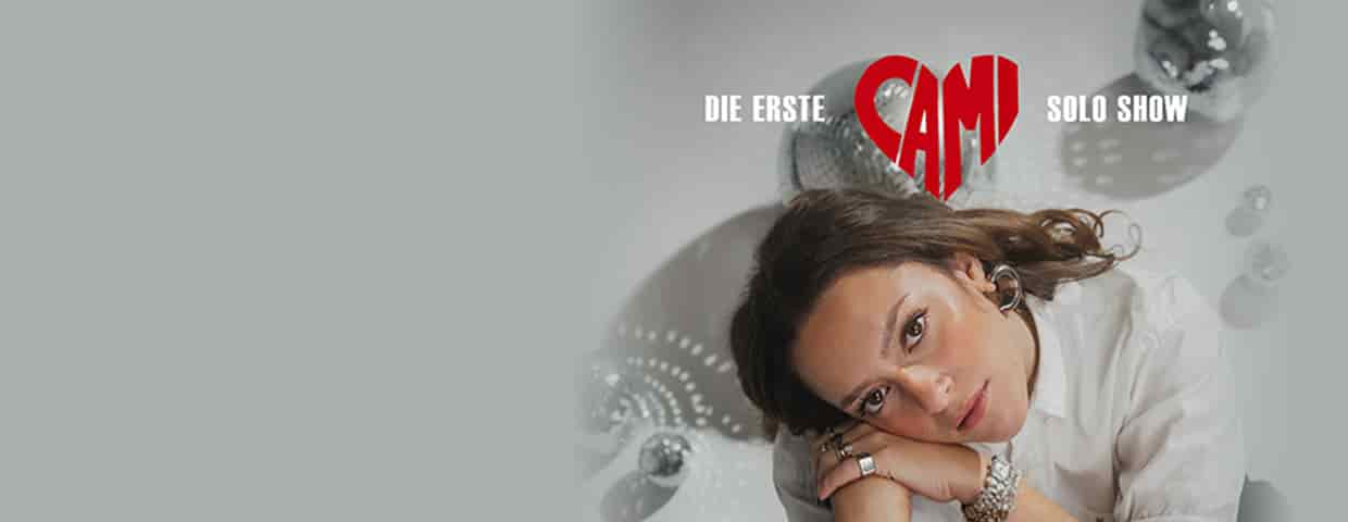 cami - DIE ERSTE CAMI SOLO SHOW Konzert YUCA Köln 2026