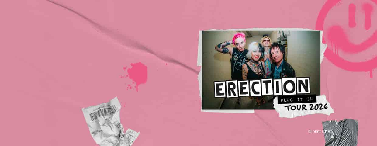 Erection - Plug It In Tour 2026 konser Garagen Köln 2026