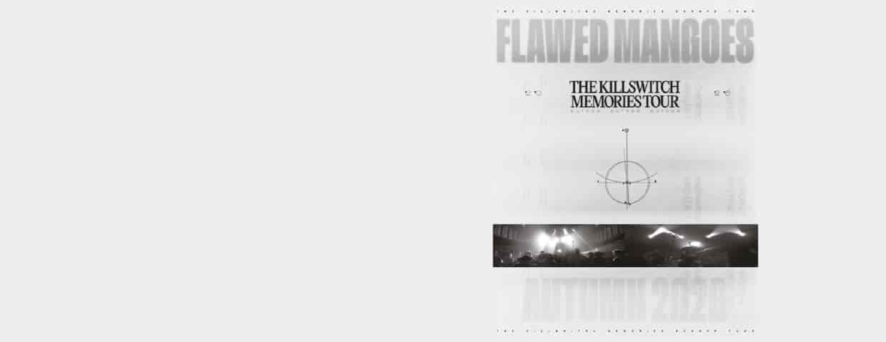 Flawed Mangoes - The Killswitch Memories Tour konser MTC Cologne Köln 2026