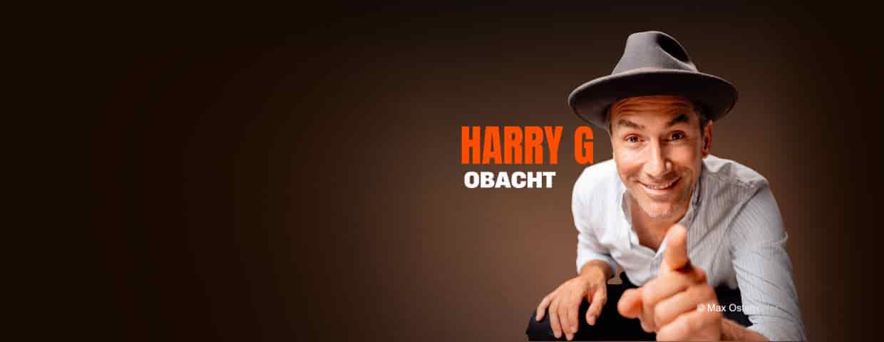 Harry G - Obacht gösteri E-Werk Köln 2027
