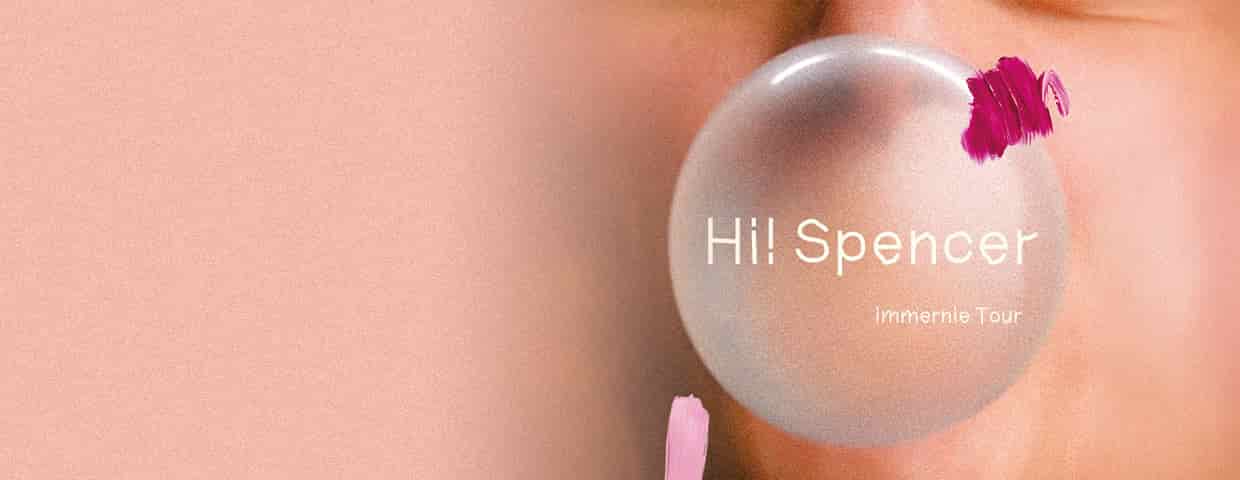 Hi! Spencer - Immernie - Tour 2026 konser Sputnikhalle Münster 2026