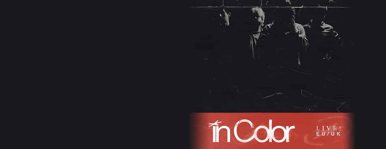 IN COLOR - Live! EU / UK 2027 konser YUCA Köln 2027