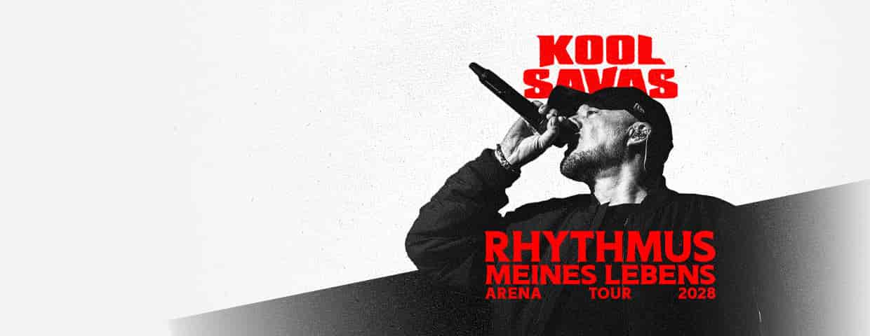 Kool Savas - Rhythmus meines Lebens Arena Tour 2028 konser LANXESS arena Köln 2028