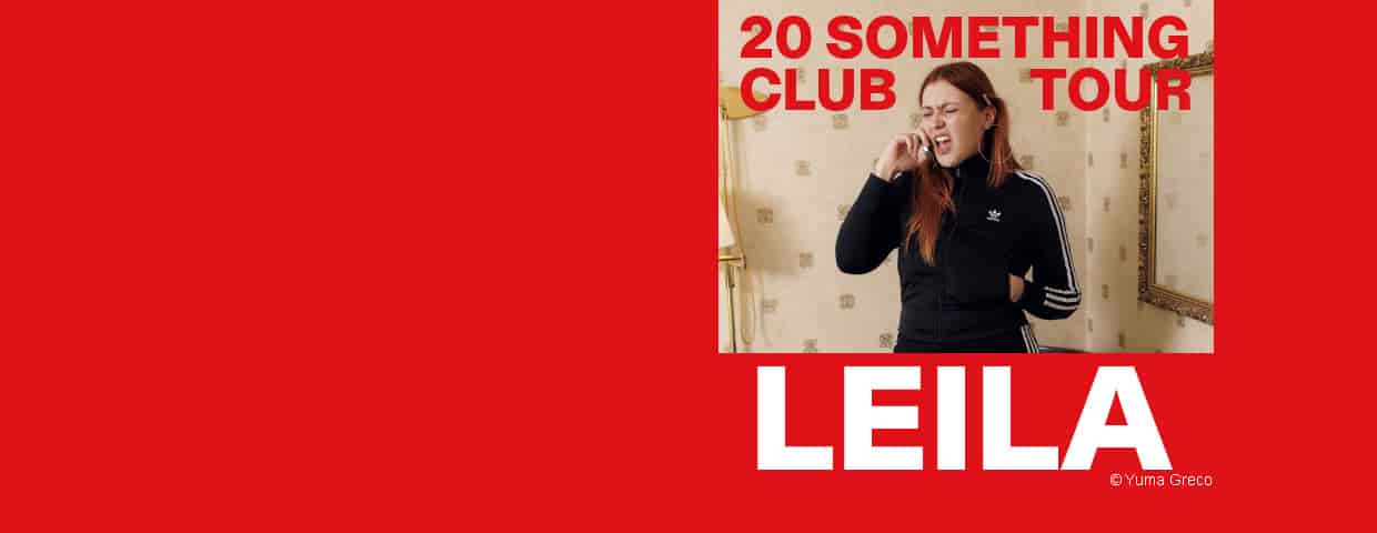 LEILA - 20 Something Club Tour konser Garagen Köln 2027