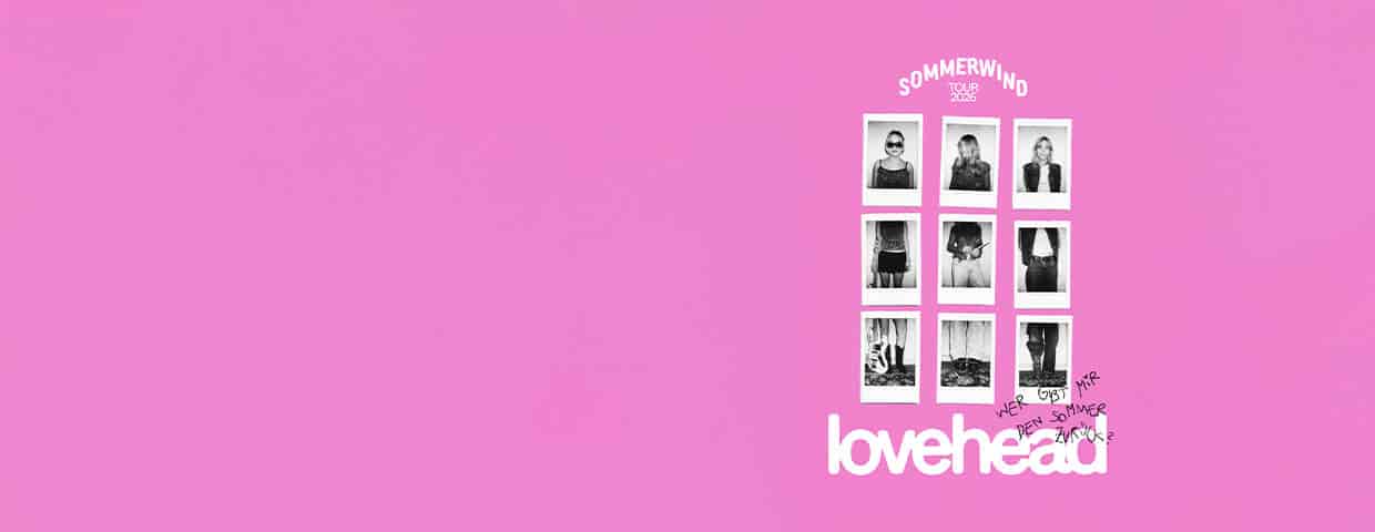 lovehead - Sommerwind Tour 2026 Konzert zakk Club Düsseldorf 2026