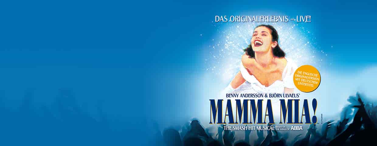 MAMMA MIA! - Das Original-Musical performance Metronom Theater Oberhausen 2027