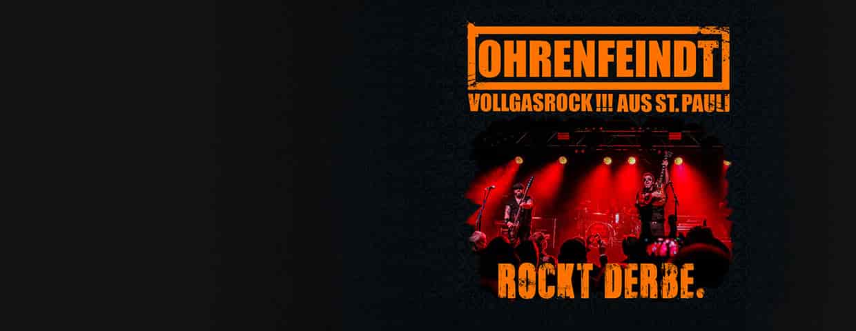 Ohrenfeindt - Rockt Derbe! Tour 2027 Konzert Matrix Bochum 2027