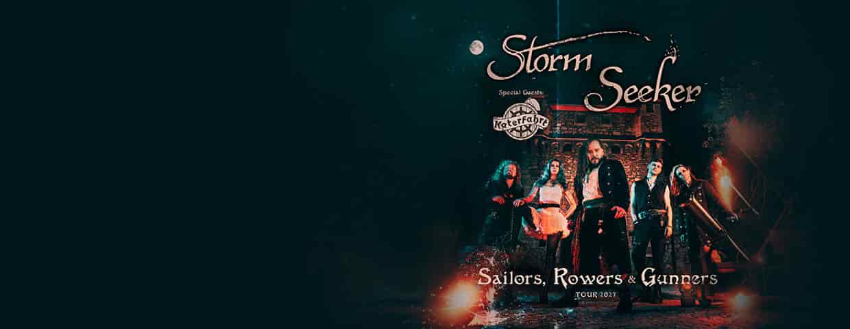 Storm Seeker - Special Guests: Katerfahrt Konzert Club Volta Köln 2027