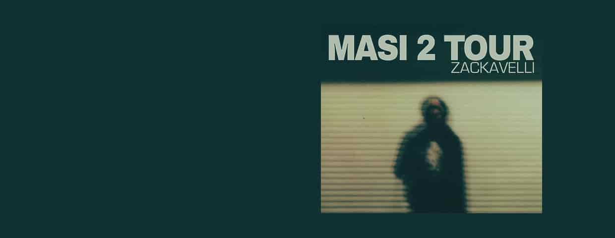 Zackavelli - MASI 2 Tour Konzert Live Music Hall Köln 2026