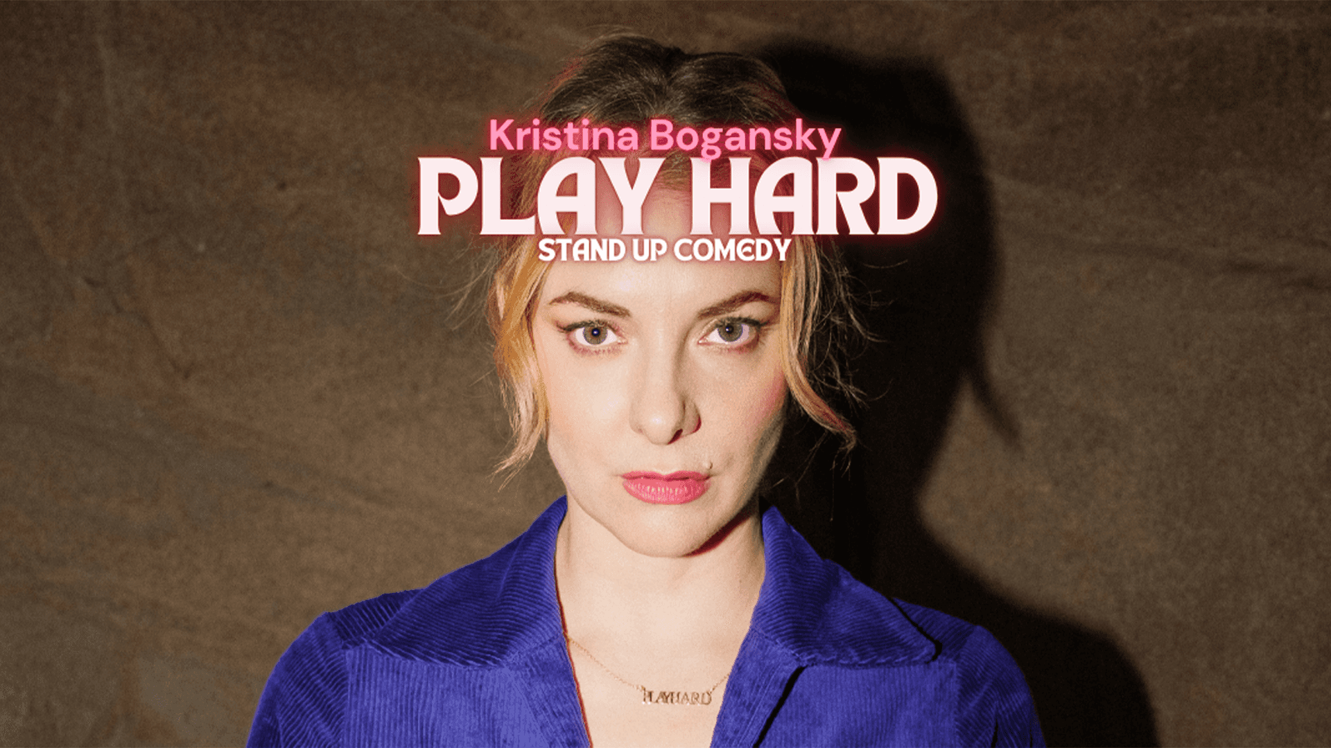 Kristina Bogansky - Play hard – NightWash club – Köln
