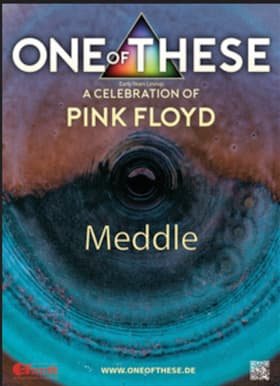 One Of These – A Celebration of Pink Floyd - Live at Pompeii konser Industriemuseum Freudenthaler Sensenhammer Leverkusen 2027