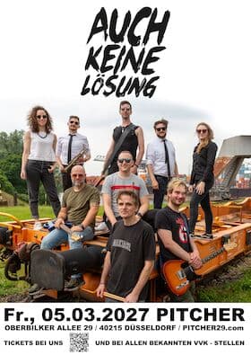 AUCH KEINE LÖSUNG Konzert Pitcher Rock'n'Roll Headquarter Düsseldorf 2027