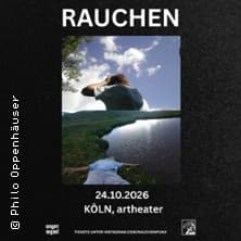 Rauchen + Support Konzert artheater Köln 2026