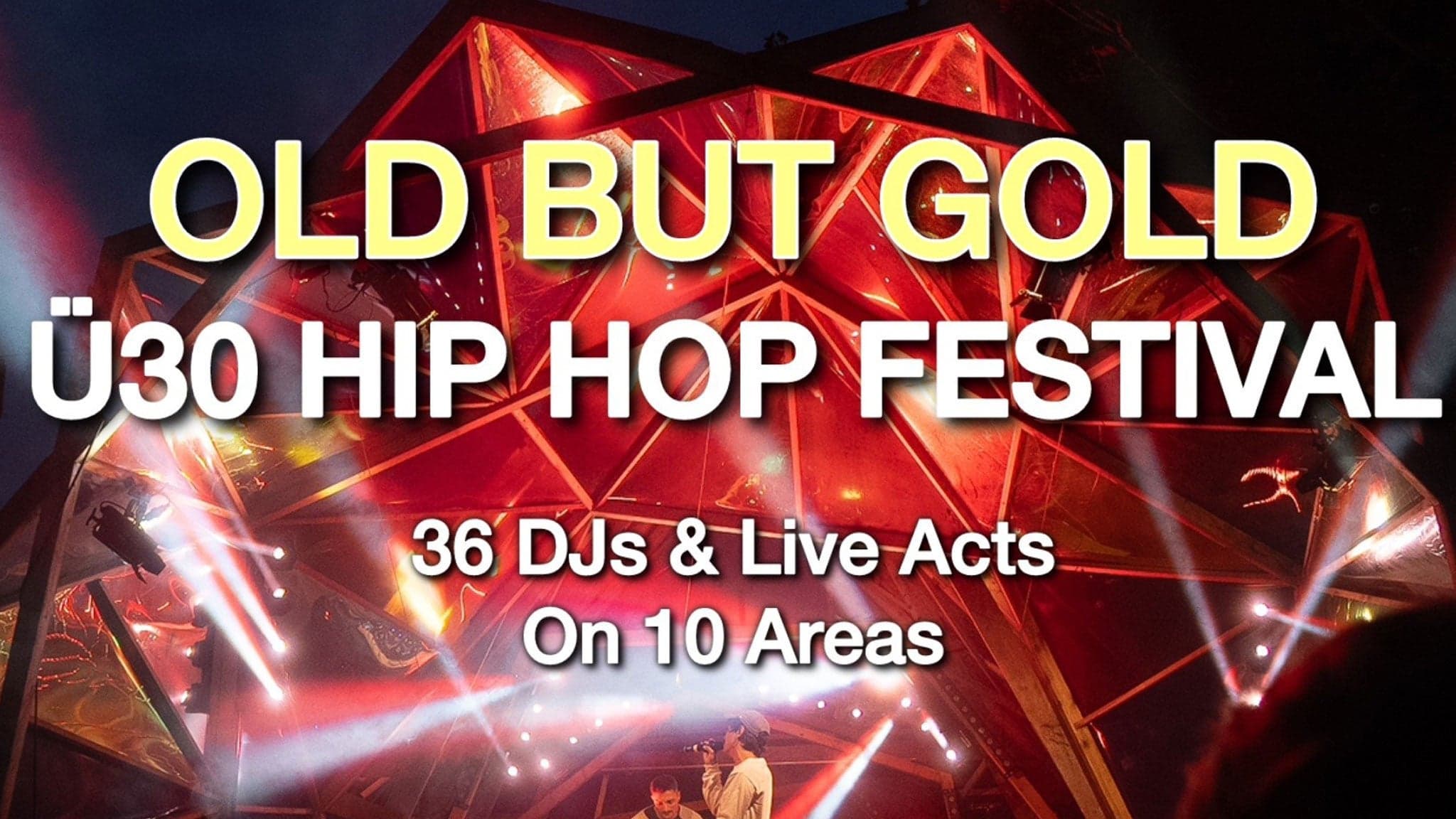 KÖLN | Old but Gold Ü30 Hip Hop Festival @ Tanzbrunnen Köln