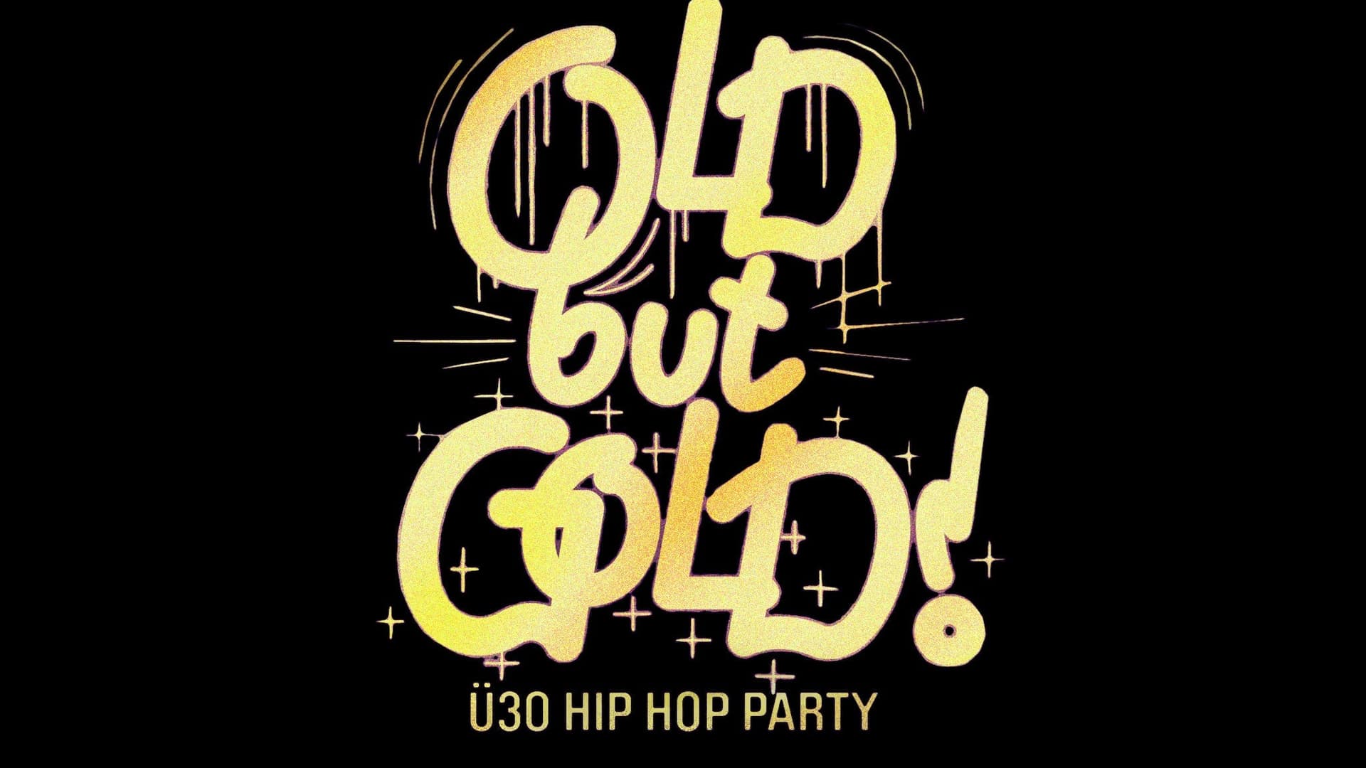KÖLN | Old but Gold Ü30 Hip Hop Party Summer Special