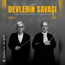 DEVLERIN SAVASI gösteri Capitol Theater Düsseldorf 2026