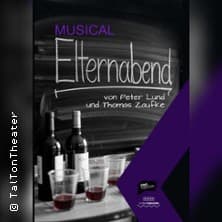 Musical Elternabend - von Peter Lund & Thomas Zaufke Aufführung Talton Theater Wuppertal 2026