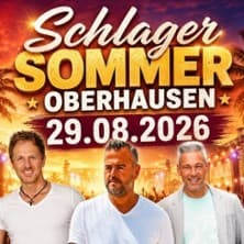 Schlager Sommer Oberhausen 2026 - Jörg Bausch, Andreas Lawo, Joel Gutje konser Sport- und Freizeitanlage neben dem Stadion Niederrhein Oberhausen 2026