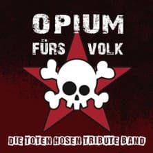 Opium fürs Volk - Die Toten Hosen Tribute Band Konzert Kulttempel Oberhausen 2027