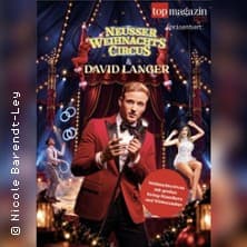 Neusser Weihnachtscircus X David Langer performance Neuss Kirmesplatz 2026