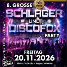 8. Große Schlager & Discofox Party Konzert Festhalle Birkesdorf Düren 2026