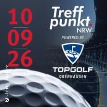 TreffPunkt NRW powered by TOPGOLF etkinlik Topgolf Oberhausen 2026