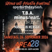 Diver & Friends Festival 2026 - T.B.A., Minusheart, Zoodrake, Massiv in Mensch concert Area 28 Aachen 2026