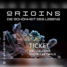 ORIGINS - Die Schönheit des Lebens etkinlik Visiodrom im Gaskessel Wuppertal 2026