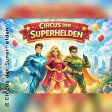 Circus der Superhelden Aufführung Platz am Schiffahrter Damm Münster 2026
