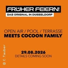 Früher Feiern! Meets Cocoon Family Konzert Terrasse Neuss 2026
