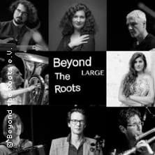 Beyond The Roots LARGE ENSEMBLE - Multiphonics Festival 2026 Konzert Alte Feuerwache Köln 2026